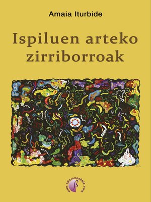 cover image of Ispiluen arteko zirriborroak